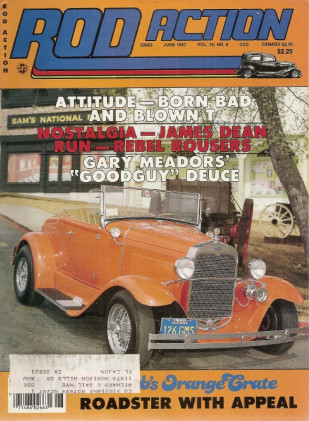 ROD ACTION 1987 JUNE - '23 BUCKET T, '36 FLATBACK CHEVY, '36 FORD DELIVERY